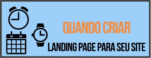 Quando você deve criar Landing Pages em seus sites?