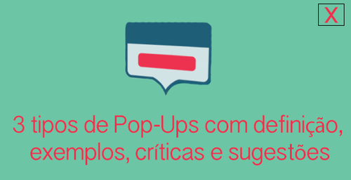 Pop-ups: Definição, exemplos, críticas e sugestões
