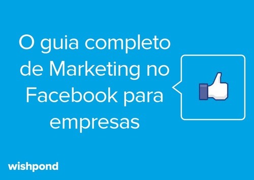 [E-book] O guia completo de Marketing no Facebook para empresas